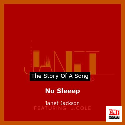 Story of the song No Sleeep - Janet Jackson