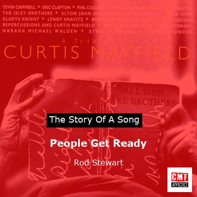 People Get Ready – Rod Stewart