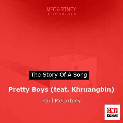Pretty Boys (feat. Khruangbin) – Paul McCartney