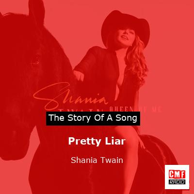 Pretty Liar – Shania Twain