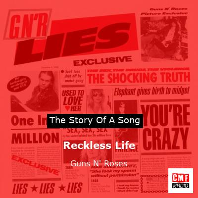 Reckless Life – Guns N’ Roses