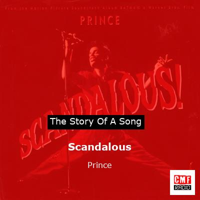 Story of the song Scandalous - Prince