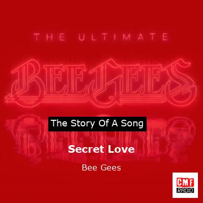 Secret Love – Bee Gees