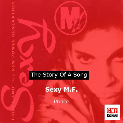 Story of the song Sexy M.F. - Prince