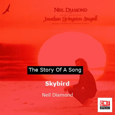 Skybird – Neil Diamond