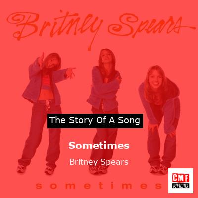 Sometimes – Britney Spears