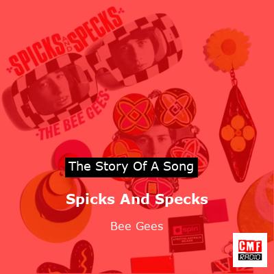 Spicks And Specks – Bee Gees