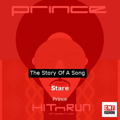 Story of the song Stare - Prince