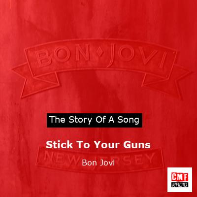 Stick To Your Guns – Bon Jovi