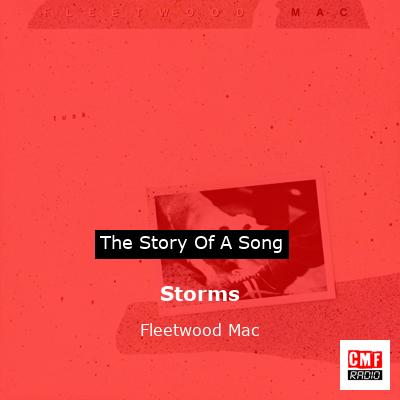 Story of the song Storms - Fleetwood Mac