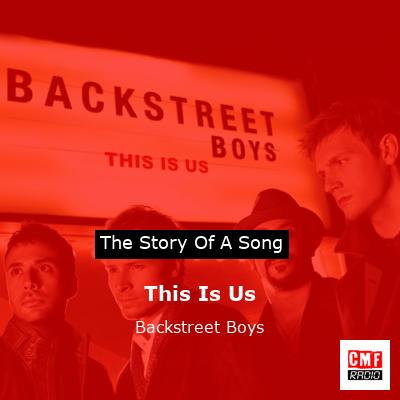 This Is Us – Backstreet Boys