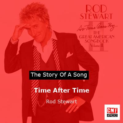 Time After Time – Rod Stewart