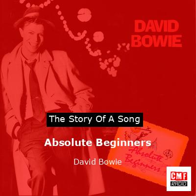 Absolute Beginners  – David Bowie