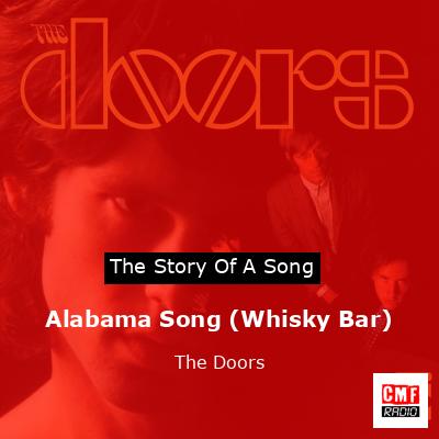 Story of the song Alabama Song (Whisky Bar) - The Doors