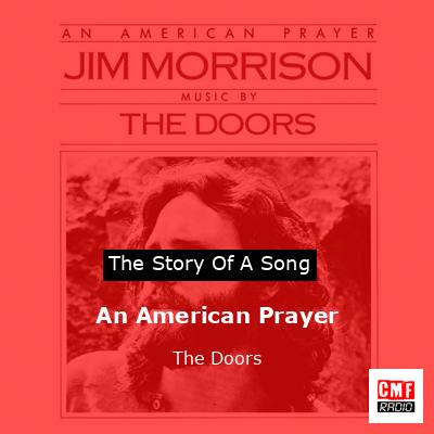 Story of the song An American Prayer - The Doors