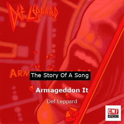 Story of the song Armageddon It - Def Leppard