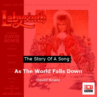 Story of the song As The World Falls Down - David Bowie
