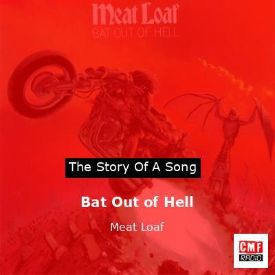 Story of the song Bat Out of Hell - Meat Loaf