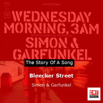 Bleecker Street – Simon & Garfunkel