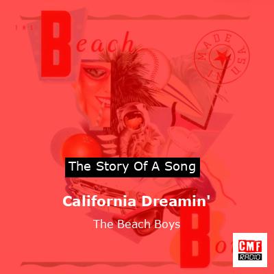 California Dreamin’ – The Beach Boys