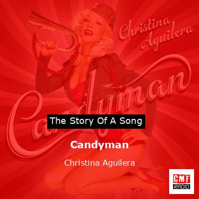 Story of the song Candyman - Christina Aguilera