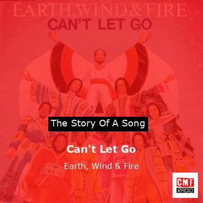 Can’t Let Go – Earth, Wind & Fire