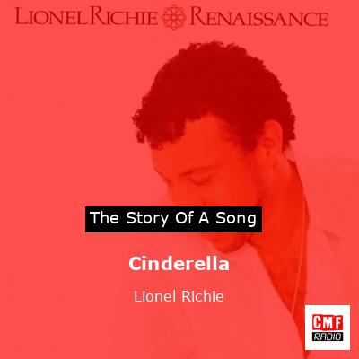 Story of the song Cinderella - Lionel Richie