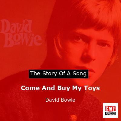 Come And Buy My Toys – David Bowie