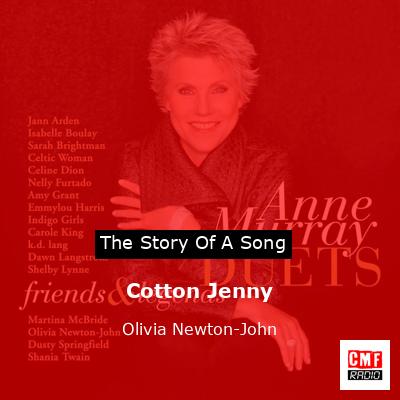 Story of the song Cotton Jenny - Olivia Newton-John