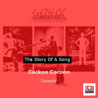 Story of the song Cuckoo Cocoon - Genesis