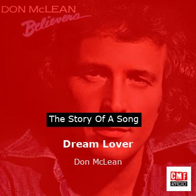 Story of the song Dream Lover - Don McLean