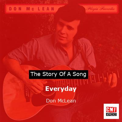 Everyday – Don McLean
