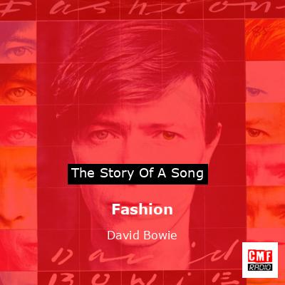 Story of the song Fashion  - David Bowie