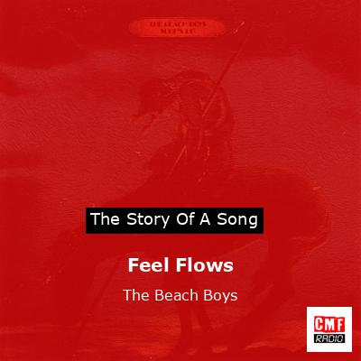 Feel Flows  – The Beach Boys