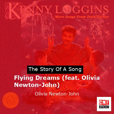 Story of the song Flying Dreams (feat. Olivia Newton-John) - Olivia Newton-John