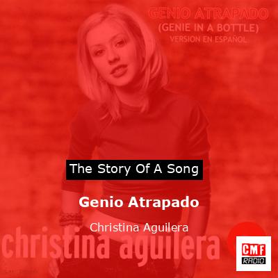Story of the song Genio Atrapado - Christina Aguilera