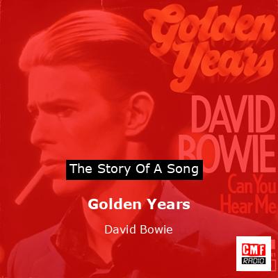 Golden Years  – David Bowie