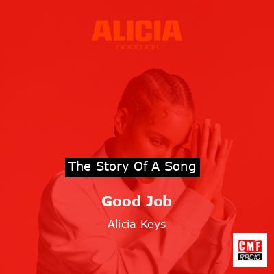 Story of the song Good Job - Alicia Keys