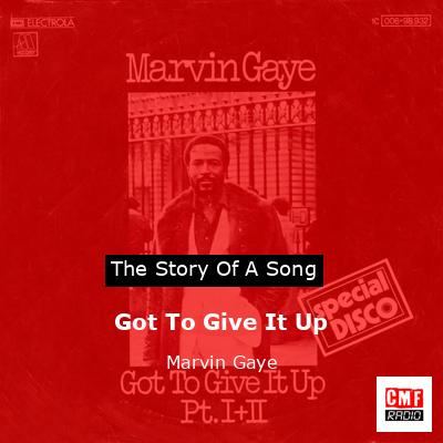 Got To Give It Up – Marvin Gaye
