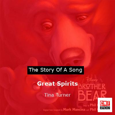 Story of the song Great Spirits - Tina Turner