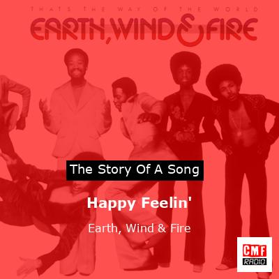 Story of the song Happy Feelin' - Earth