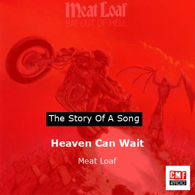 Story of the song Heaven Can Wait - Meat Loaf