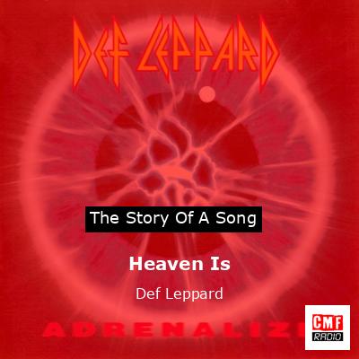 Story of the song Heaven Is - Def Leppard
