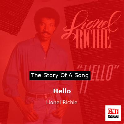 Story of the song Hello - Lionel Richie
