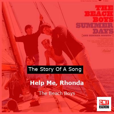 Help Me, Rhonda  – The Beach Boys