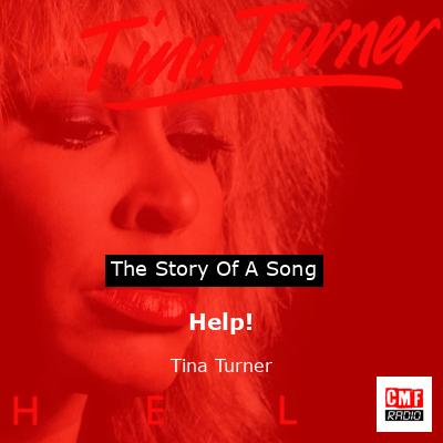 Help!  – Tina Turner