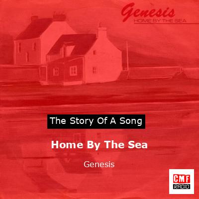 Home By The Sea – Genesis