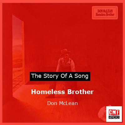 Story of the song Homeless Brother - Don McLean