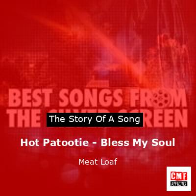Hot Patootie – Bless My Soul – Meat Loaf