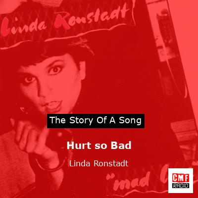 Hurt so Bad – Linda Ronstadt